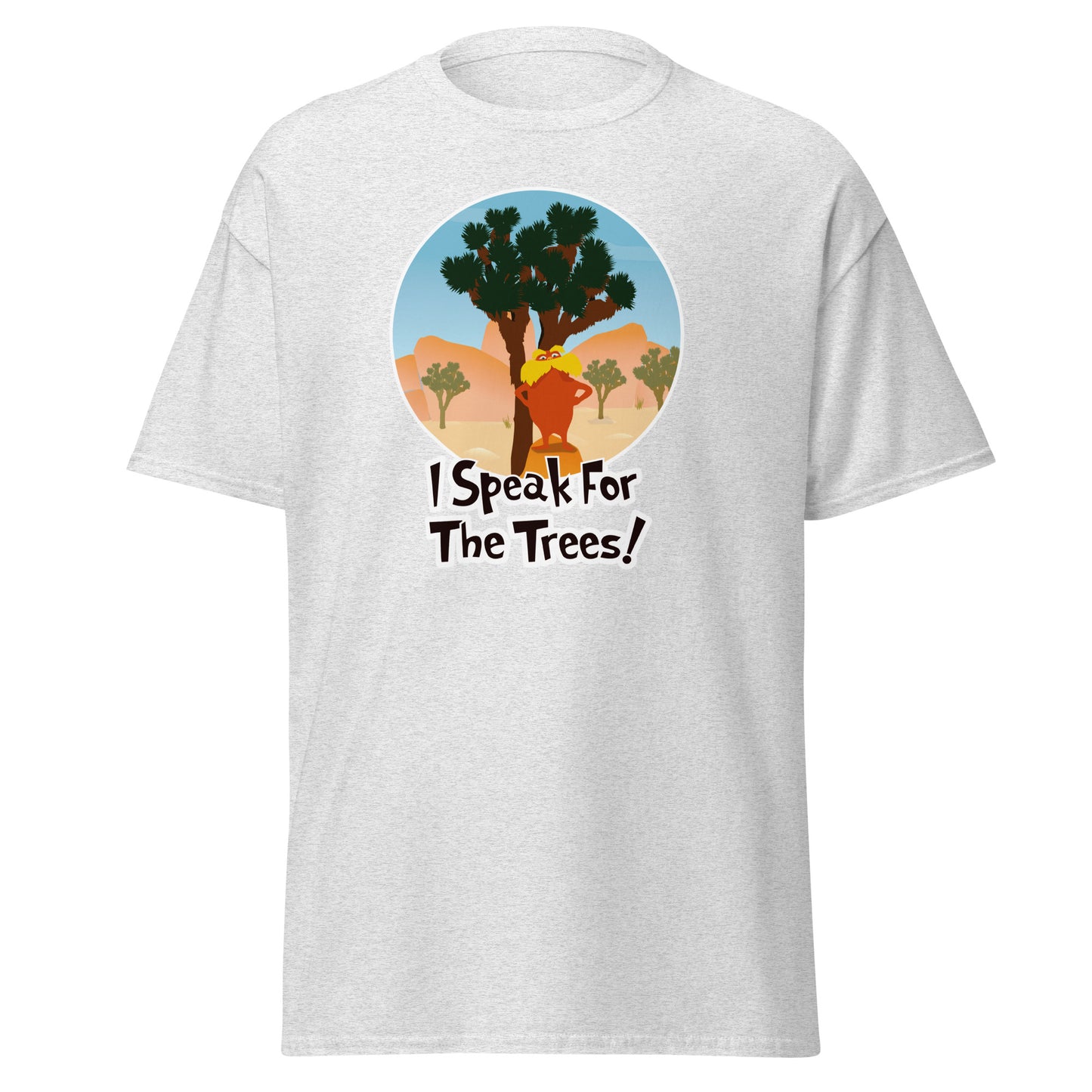 I Speak for the Trees!