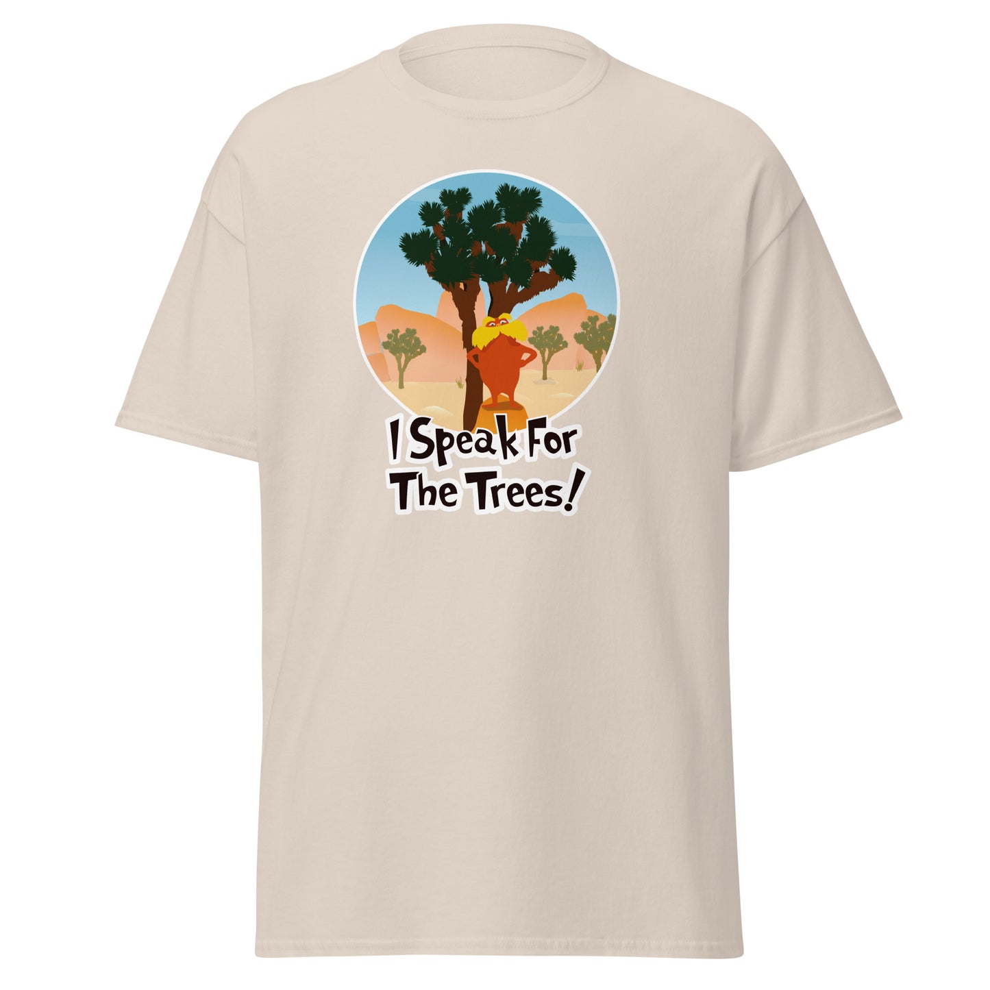 I Speak for the Trees!